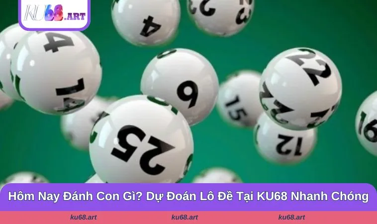 Hôm Nay Đánh Con Gì